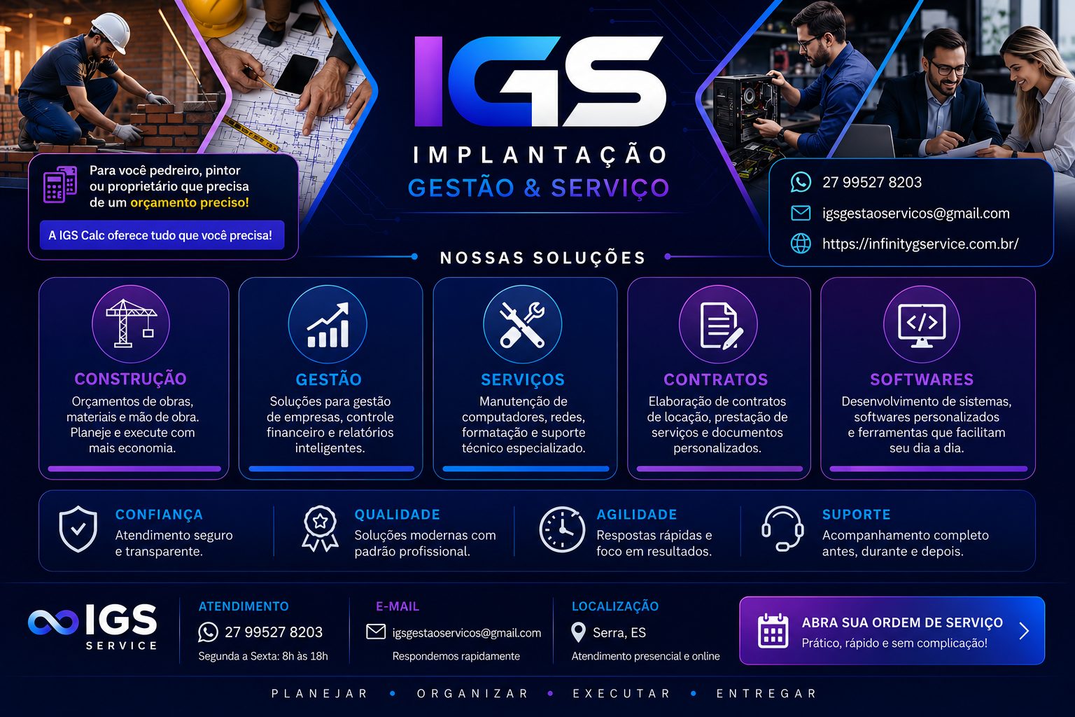 IGS — Implantação, Gestão & Serviço. Soluções em Construção, Gestão, Serviços, Contratos e Softwares. WhatsApp (27) 99527-8203 · igsgestaoservicos@gmail.com · infinitygservice.com.br
